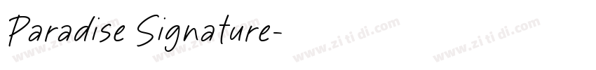 Paradise Signature字体转换